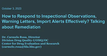 Best Practices - Responding to FDA 483 Inspection Observations - Carmelo Rosa - Director Division of Drug Quality, CDER-OMQ FDA Best Practices - Responding to FDA 483 Inspection Observations - Carmelo Rosa - Director Division of Drug Quality, CDER-OMQ FDA