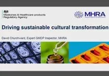 Session 5: Driving Sustainable Cultural transformation- Mr David Churchward, MHRA