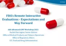 Session 2 : FDA's Remote Interactive Evaluations - Expectations and Way Forward- Rachel Harrington