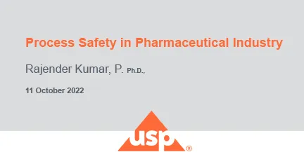 Session 6 - Process Safety in Pharmaceutical Industry (Rajender Kumar)