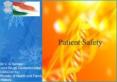 Session 4 : India's Regulatory Reforms: Patient Safety- V G Somani, CDSCO