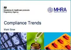 Session 8 : Compliance Trends- Mark Birse, MHRA
