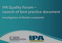 Session 1 : Release of IPA Guidelines on Market Complaints