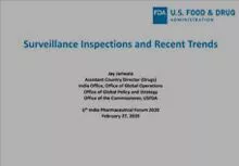 Session 4 : Surveillance Inspections and Recent Trends- Mr Jay Jariwala, USFDA (India)
