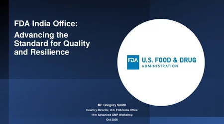 FDA India Office: Advancing the Standard for Quality and Resilience